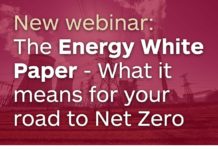 New webinar: what The Energy White Paper means for your businesses