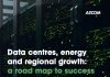 AECOM calls for sovereign data centre framework to secure UK’s AI and digital infrastructure future